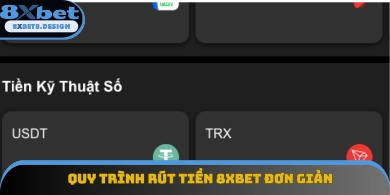 Quy trình rút tiền 8XBET đơn giản