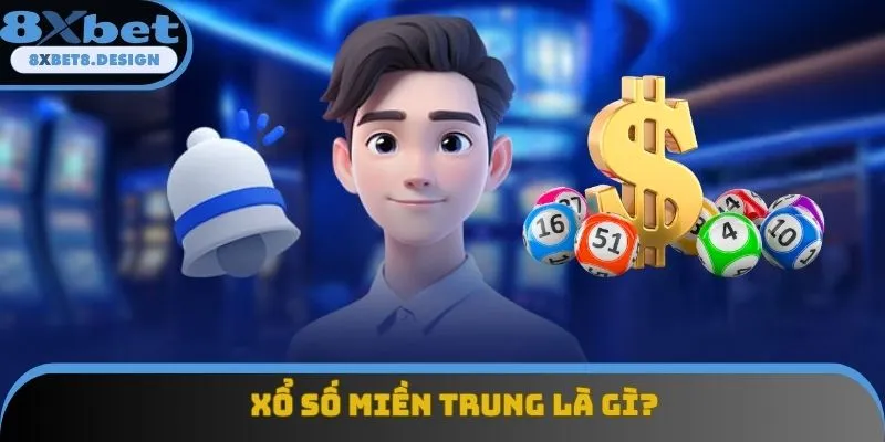 Sơ lược xổ số miền Trung